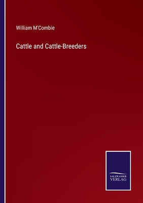 Cattle and Cattle-Breeders - M'Combie, William