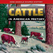 Cattle in American History