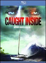 Caught Inside [Blu-ray]