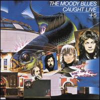 Caught Live + 5 - The Moody Blues