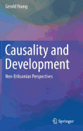 Causality and Development: Neo-Eriksonian Perspectives