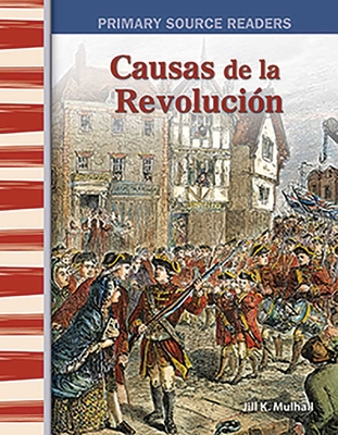 Causas de la Revoluci?n - Mulhall, Jill