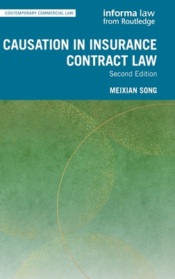 Causation in Insurance Contract Law - Song, Meixian