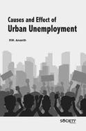 Causes and Effect of Urban Unemployment