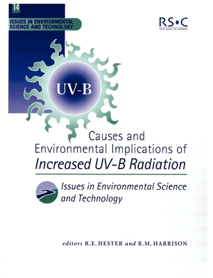 Causes and Environmental Implications of Increased Uv-B Radiation - Harrison, R M (Editor), and Hester, R E (Editor)