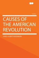 Causes of the American Revolution