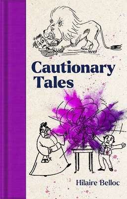 Cautionary Tales - Belloc, Hilaire