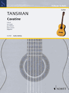 Cavatine: For Solo Guitar - Tansman, Alexandre (Composer), and Zigante, Frederic (Editor)