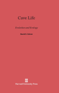 Cave Life: Evolution and Ecology,