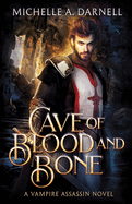 Cave of Blood and Bone