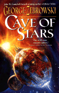 Cave of Stars - Zebrowski, George