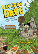 Caveboy Dave: Not So Faboo