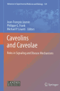 Caveolins and Caveolae: Roles in Signaling and Disease Mechanisms