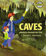 Caves: Mysteries Beneath Our Feet