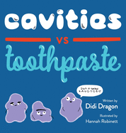 Cavities vs. Toothpaste
