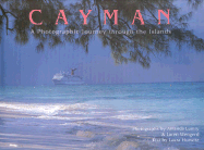 Cayman: A Photographic Journey Through the Islands