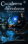 Cazadores de Aventuras: El Cliz de las Almas - Quest Chasers: The Chalice of Souls