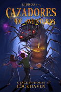 Cazadores de Aventuras: Libros 1-3: Quest Chasers: Book 1-3 (Spanish Edition)