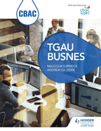 CBAC TGAU BUSNES (WJEC GCSE Business Welsh-language edition)