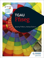 CBAC TGAU Ffiseg (WJEC GCSE Physics Welsh-language edition)