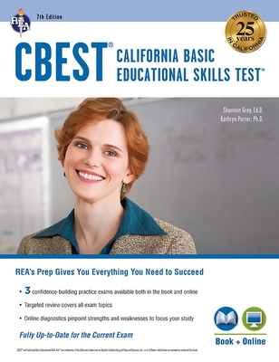 CBEST (California Basic Educational Skills Test) - Grey, Shannon, Ed.D, and Porter, Kathryn, PhD