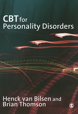 CBT for Personality Disorders - van Bilsen, Henck, and Thomson, Brian