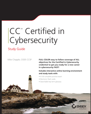 CC Certified in Cybersecurity Study Guide - Chapple, Mike