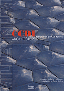 CCDI Architecture: Design for China's Future