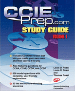 Ccie Prep. Com Study Guide (with CD-Rom): With CD-Rom Vol 1 - Rossi, Louis D., and Rossi, Louis R., and Rossi, Thomas