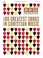 CCM's 100 Greatest Songs in Christian Music: Piano/Guitar/Vocal