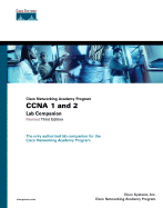 CCNA 1 and 2 Lab Companion, Revised (Cisco Networking Academy Program) - Cisco Systems, Inc, and Lorenz, Jim, and Cisco Systems Inc