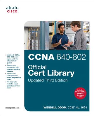 CCNA 640-802 Official Cert Library - Odom, Wendell