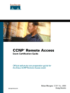 CCNP Remote Access Exam Certification Guide