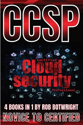Ccsp: Novice To Certified - Botwright, Rob