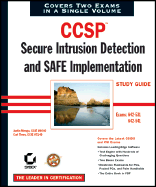 Ccsp: Secure Intrusion Detection and Safe Implementation Study Guide: Exams 642-531 and 642-541