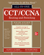 Cct/CCNA Routing and Switching All-In-One Exam Guide (Exams 100-490 & 200-301)