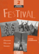 (+CD) 2. FESTIVAL. CAHIER D?EXERCICES