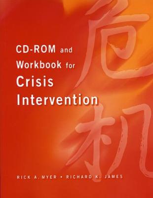 CD-ROM and Workbook for Crisis Intervention, Revised Version - Myer, Rick A., and James, Richard K.