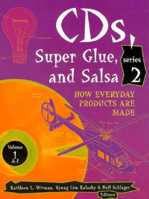 CDs, Super Glue, & Salsa - Uxl, and Kalasky, Kyung Lim, and Witman, Kathleen L