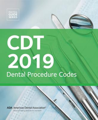 Cdt 2019 Dental Procedure Codes - Association, American Dental