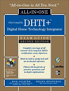 Cea-Comptia Dhti+ Digital Home Technology Integrator All-In-One Exam Guide, Second Edition