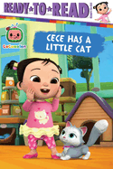 Cece Has a Little Cat: Ready-To-Read Ready-To-Go!