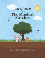 Cecil & Gordon in: The Musical Meadow