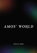 Cecile B Evans: Amos' World