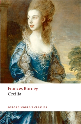Cecilia, or Memoirs of an Heiress - Burney, Frances, and Sabor, Peter (Editor), and Doody, Margaret Anne (Editor)