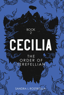 Cecilia: The Order of Terefellian
