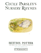 Cecily Parsley's Nursery Rhymes - Potter, Beatrix, and Potter, Orfali