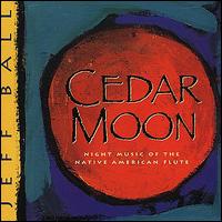 Cedar Moon - Jeff Ball