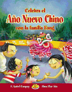 Celebra El Ano Nuevo Chino Con La Familia Fong