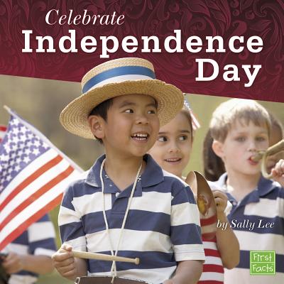 Celebrate Independence Day - Lee, Sally
